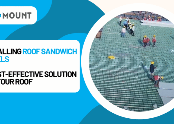 Installing Roof Sandwich Panels: A Cost-Effective Solution for Your Roof
