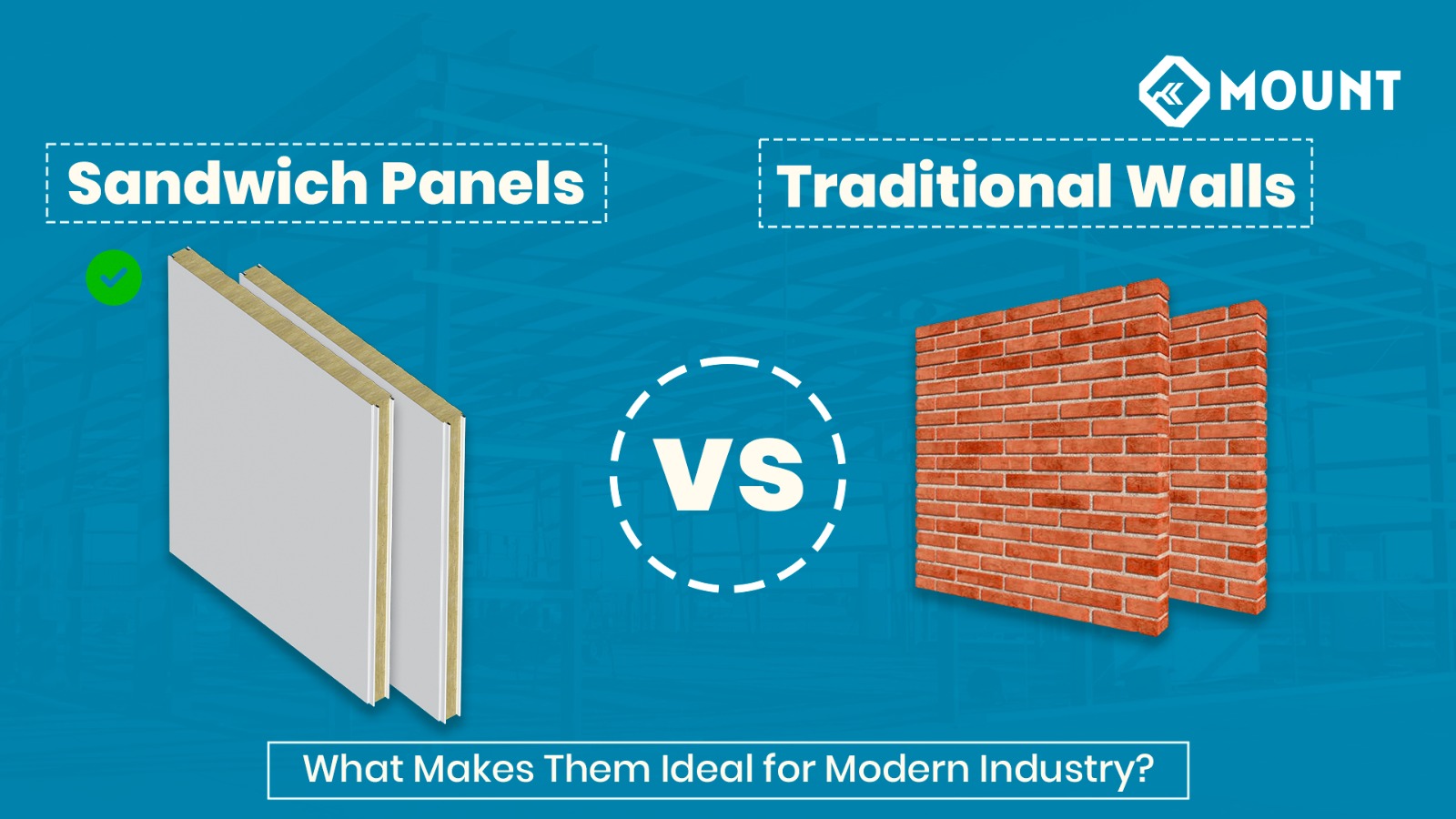 Sandwich Wall PUF Panels vs Traditional Walls
