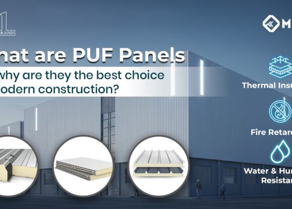 What Are PUF Panels and Why Are They the Best Choice for Modern Construction?