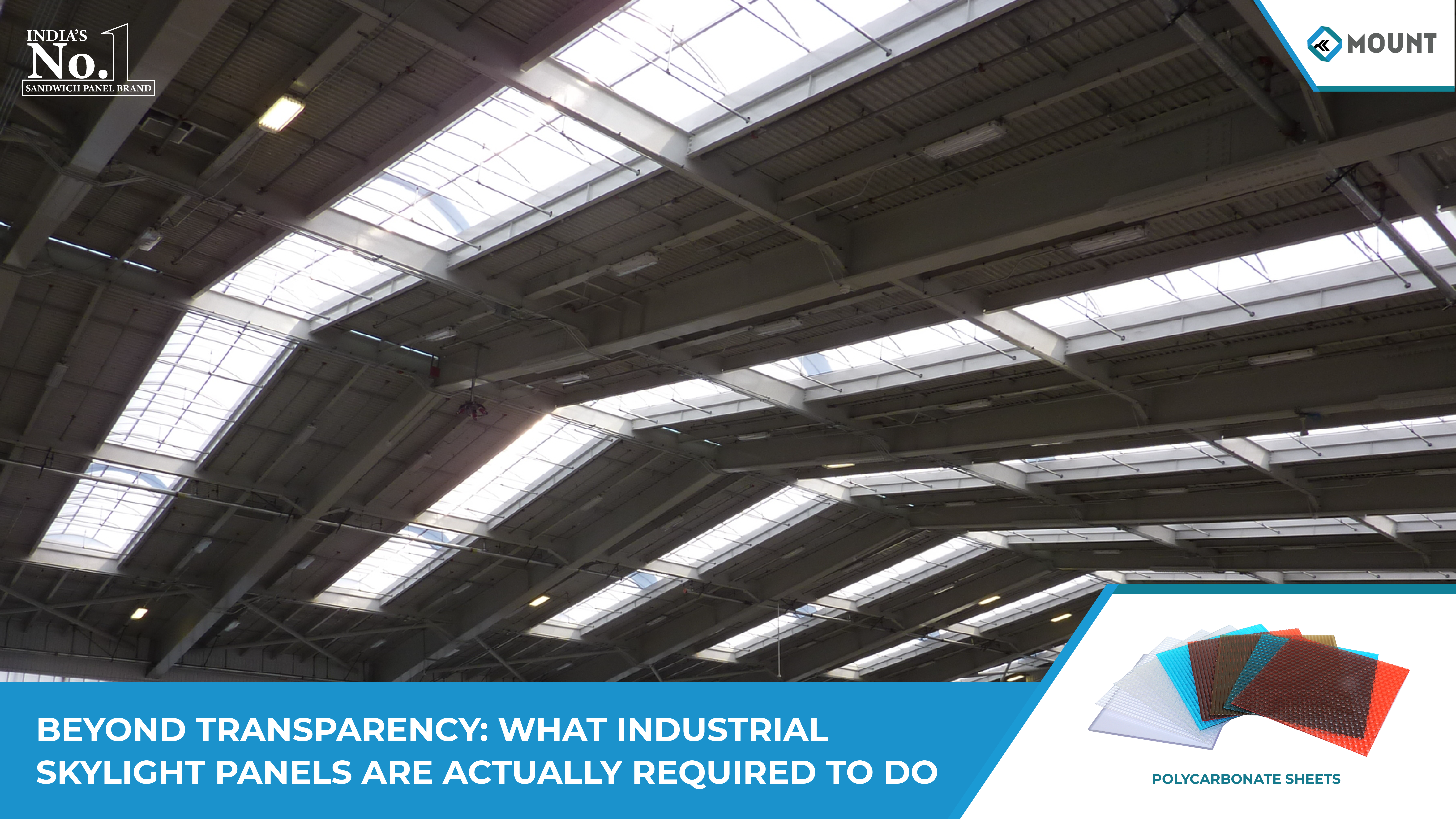 Beyond Transparency: What Industrial Skylight Panels Are Actually Required to Perform