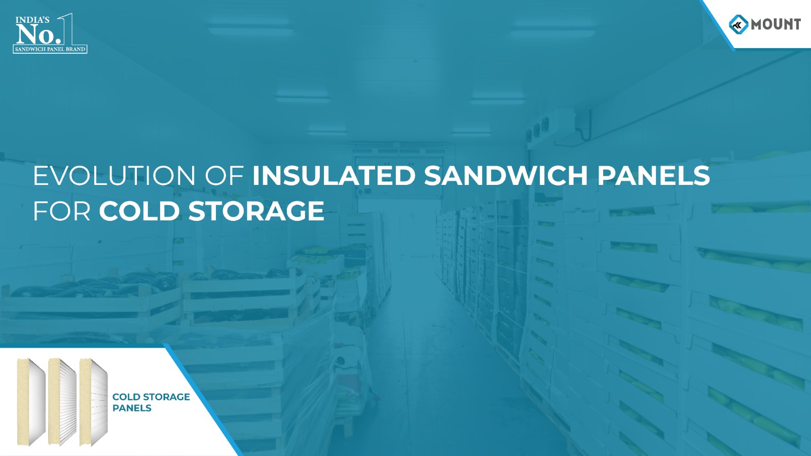 Evolution of Insulated Sandwich Panels for Cold Storage