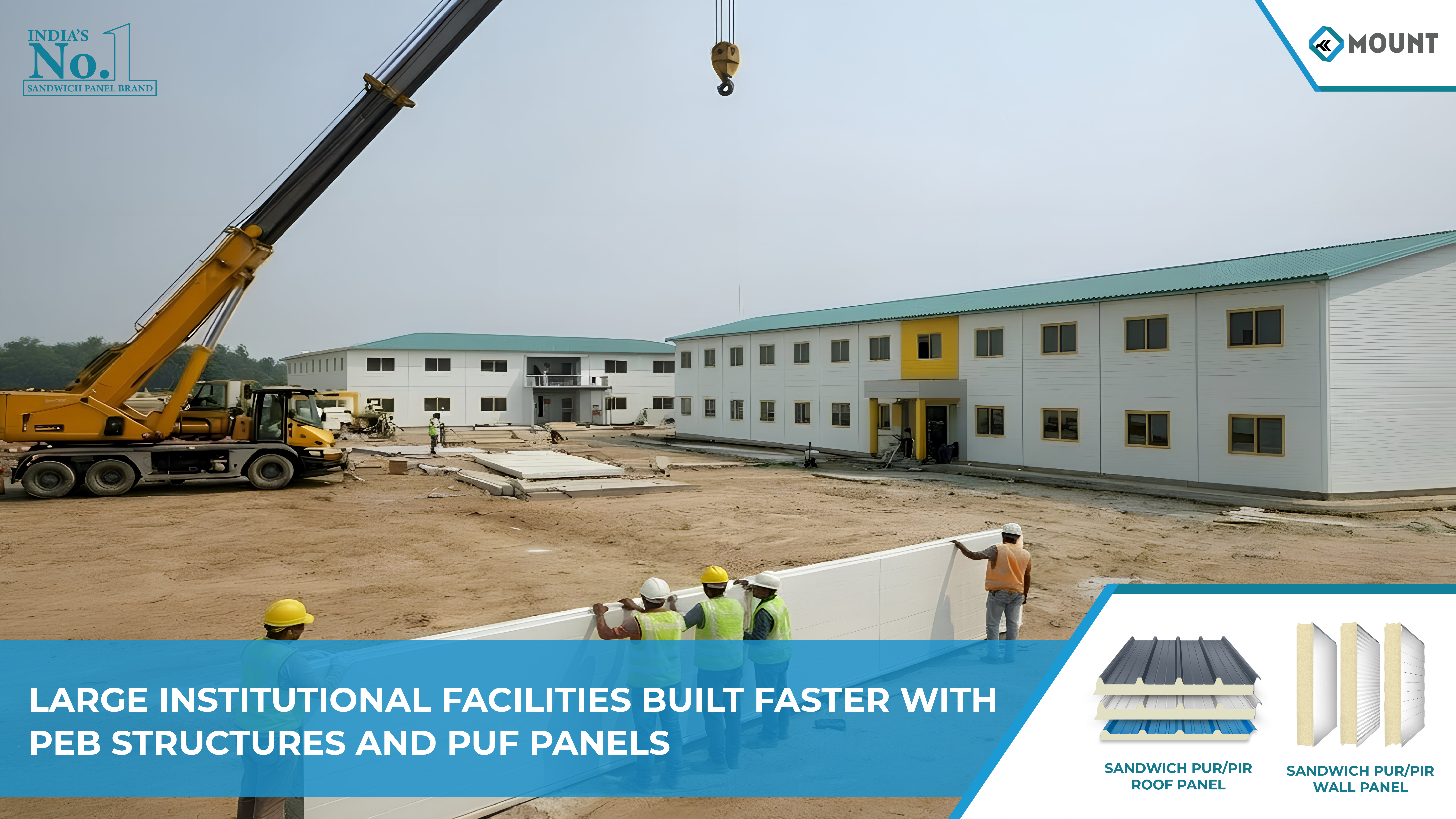 Large Institutional Facilities Built Faster with PEB Structures and PUF Panels