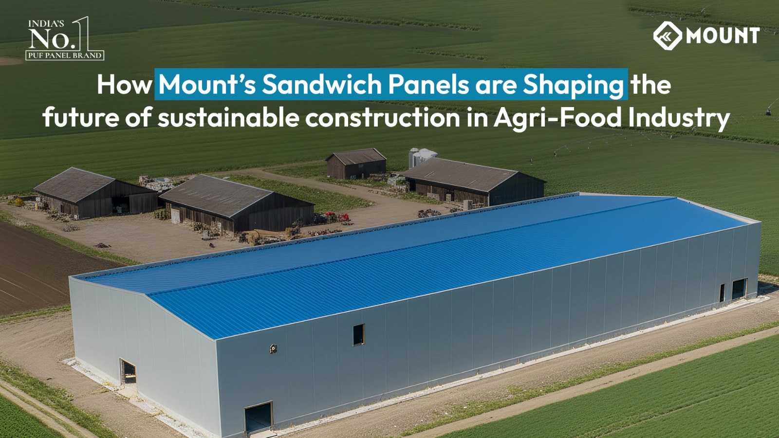 How Mount’s Sandwich Panels are Shaping the Future of Sustainable Construction in Agri-Food Industry