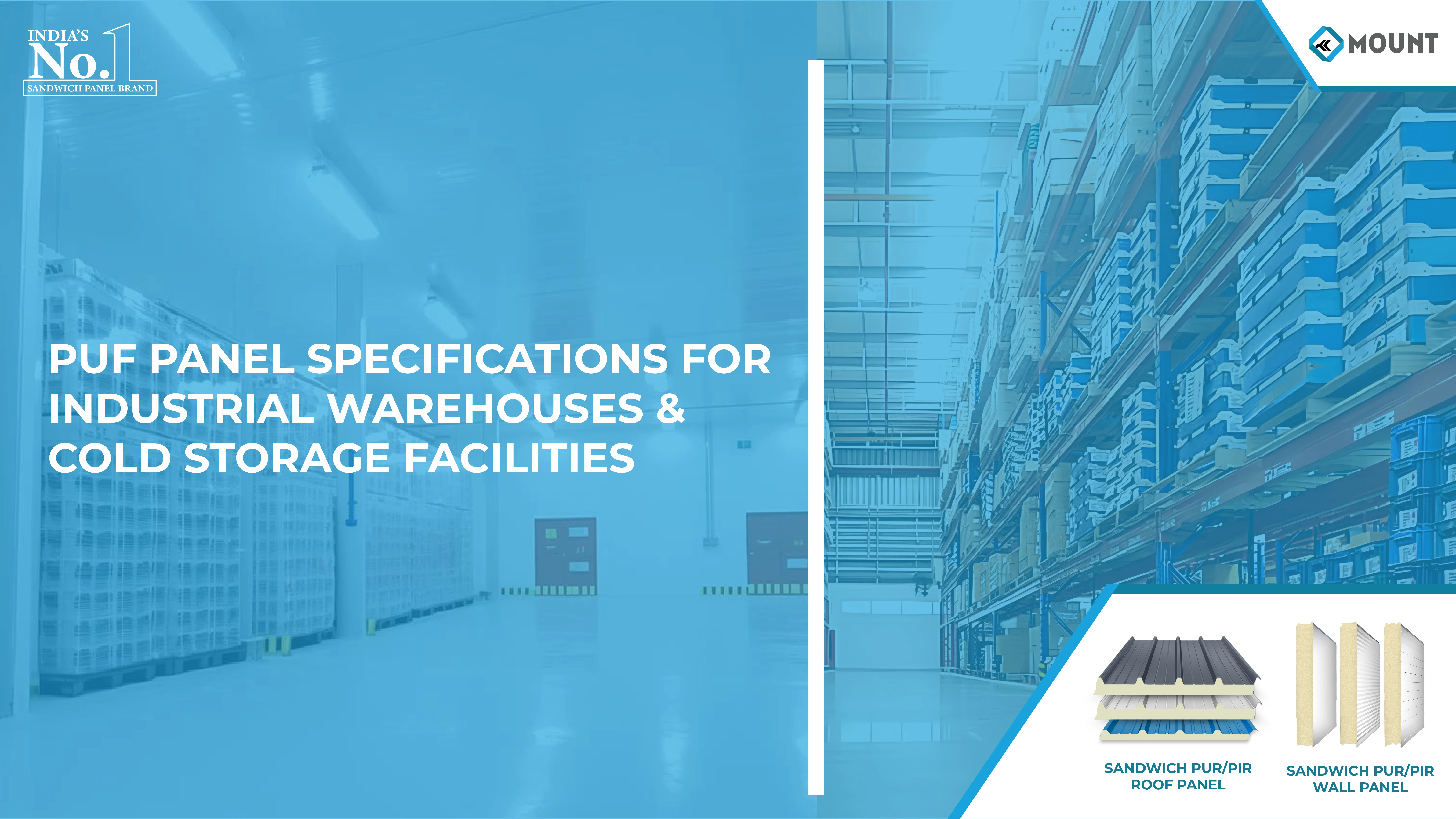 PUF Panel Specifications for Industrial Warehouses and Cold Storage Facilities