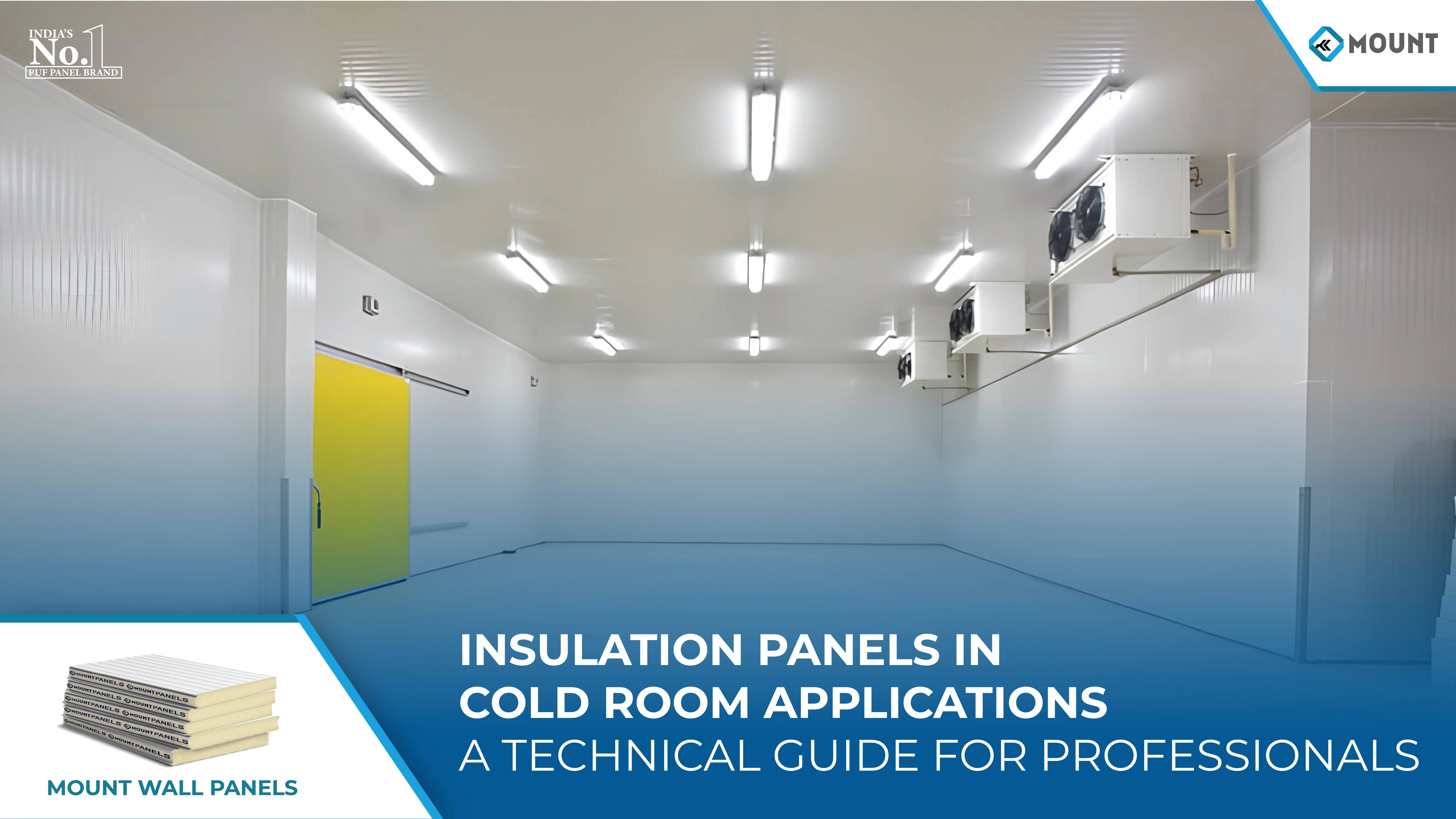 Insulation Panels in Cold Room Applications: A Technical Guide for Professionals