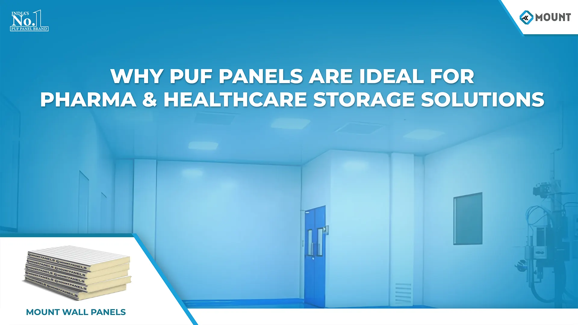 Application of PUF Panels in Pharma & Healthcare Storage Solutions