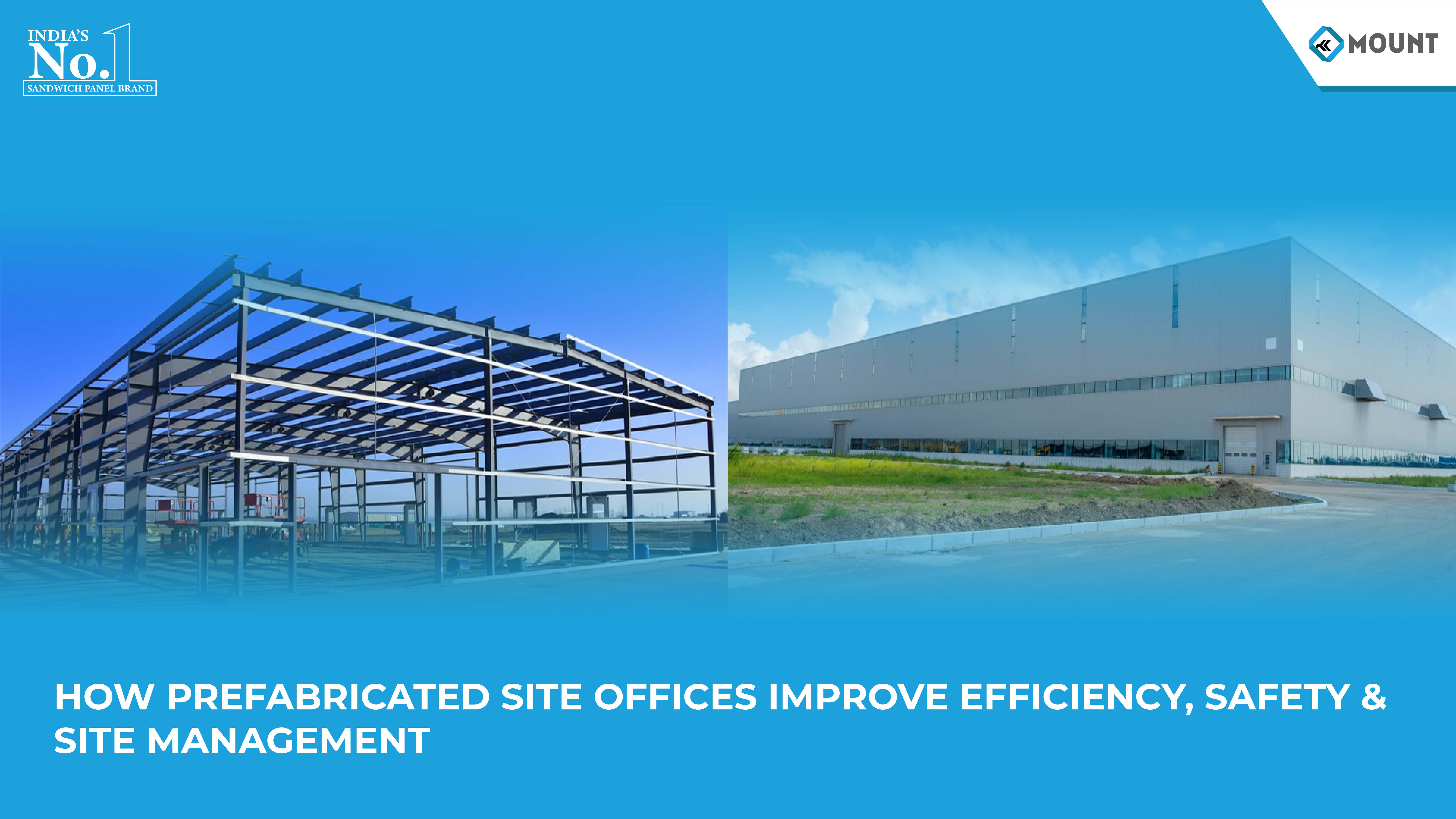 How Prefabricated Site Offices Improve Efficiency, Safety & Site Management