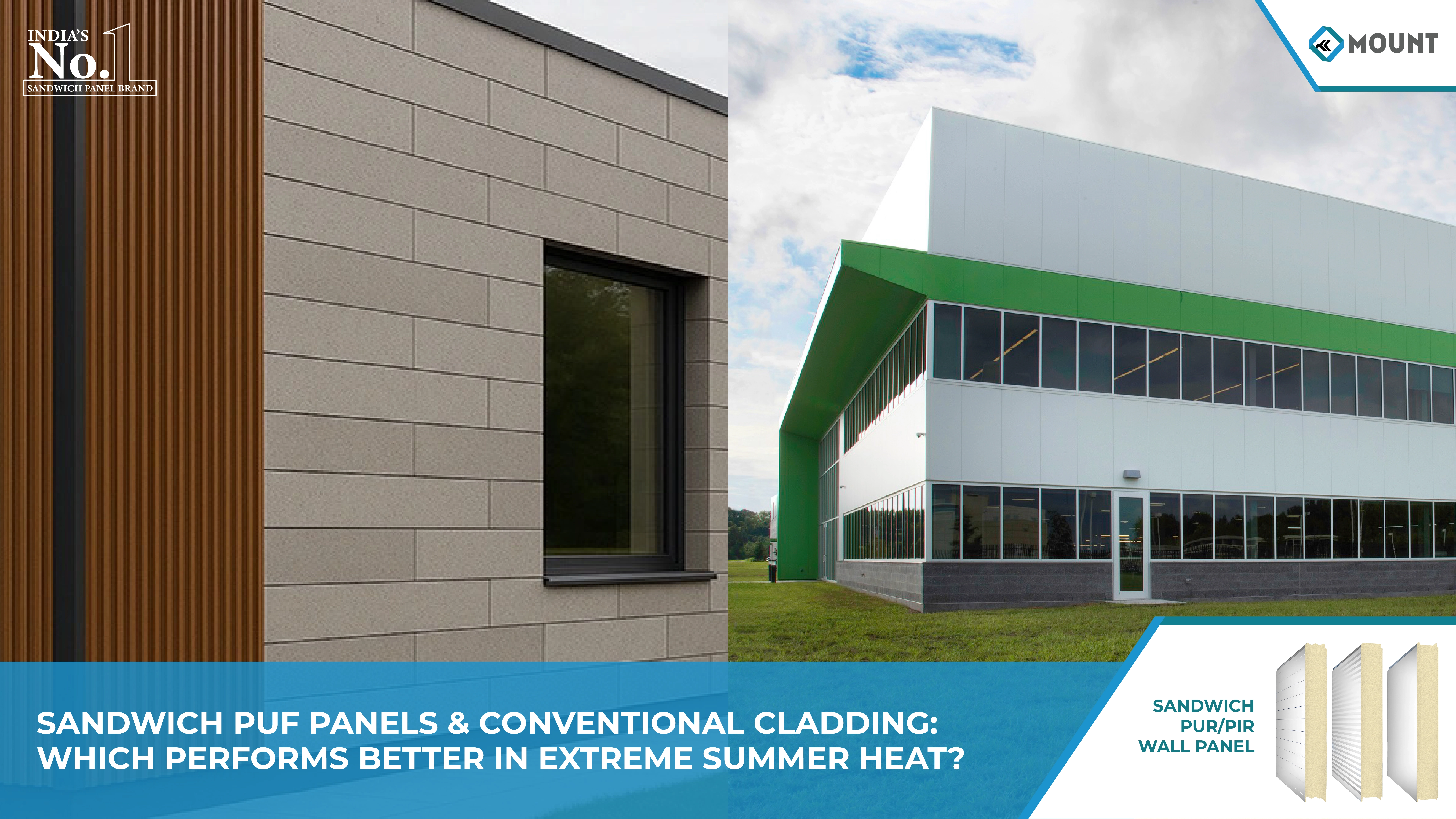 Sandwich PUF Panels & Conventional Cladding: Which Performs Better in Extreme Summer Heat?