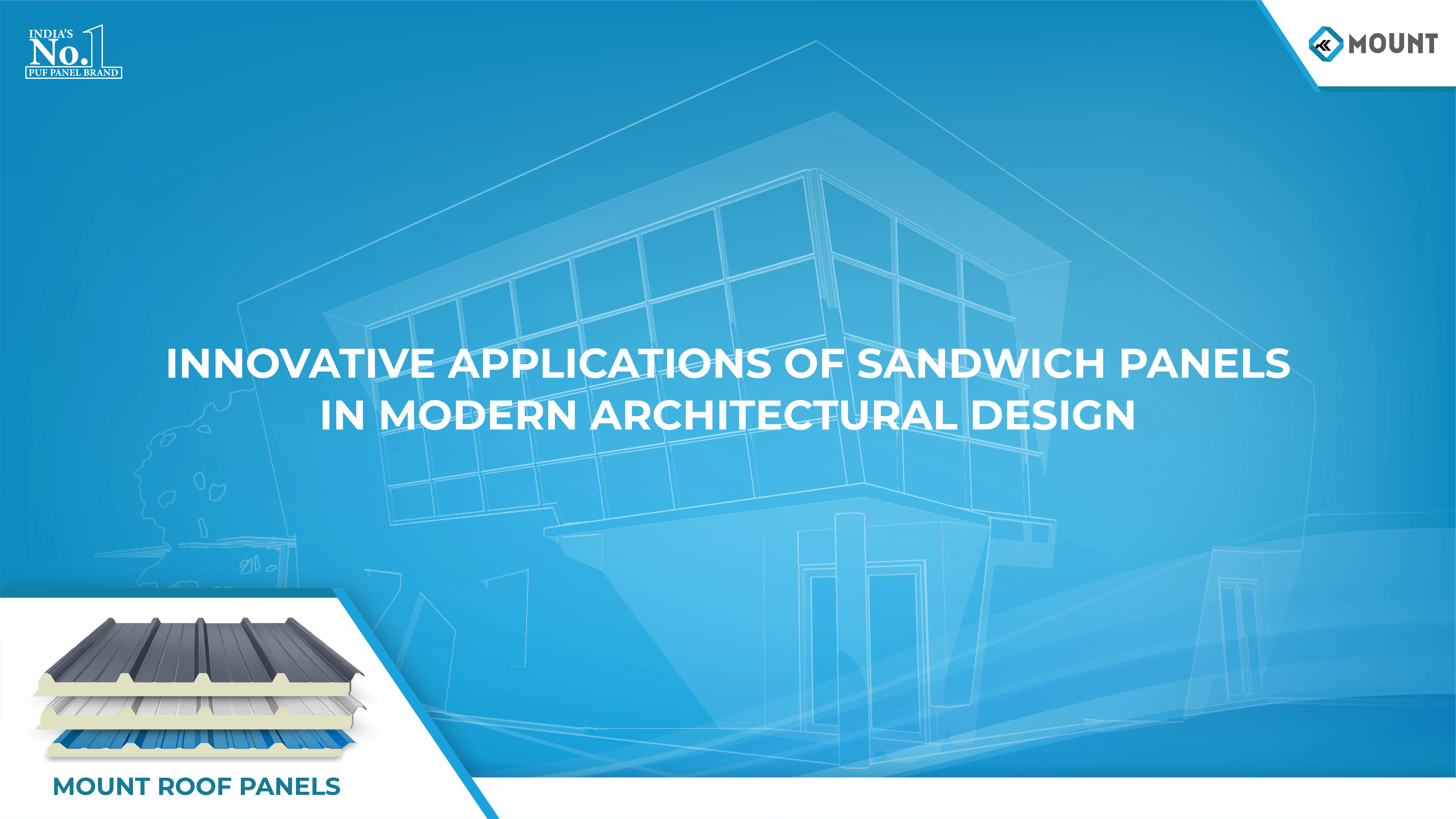 Innovative Applications of Sandwich Panels in Modern Architectural Design