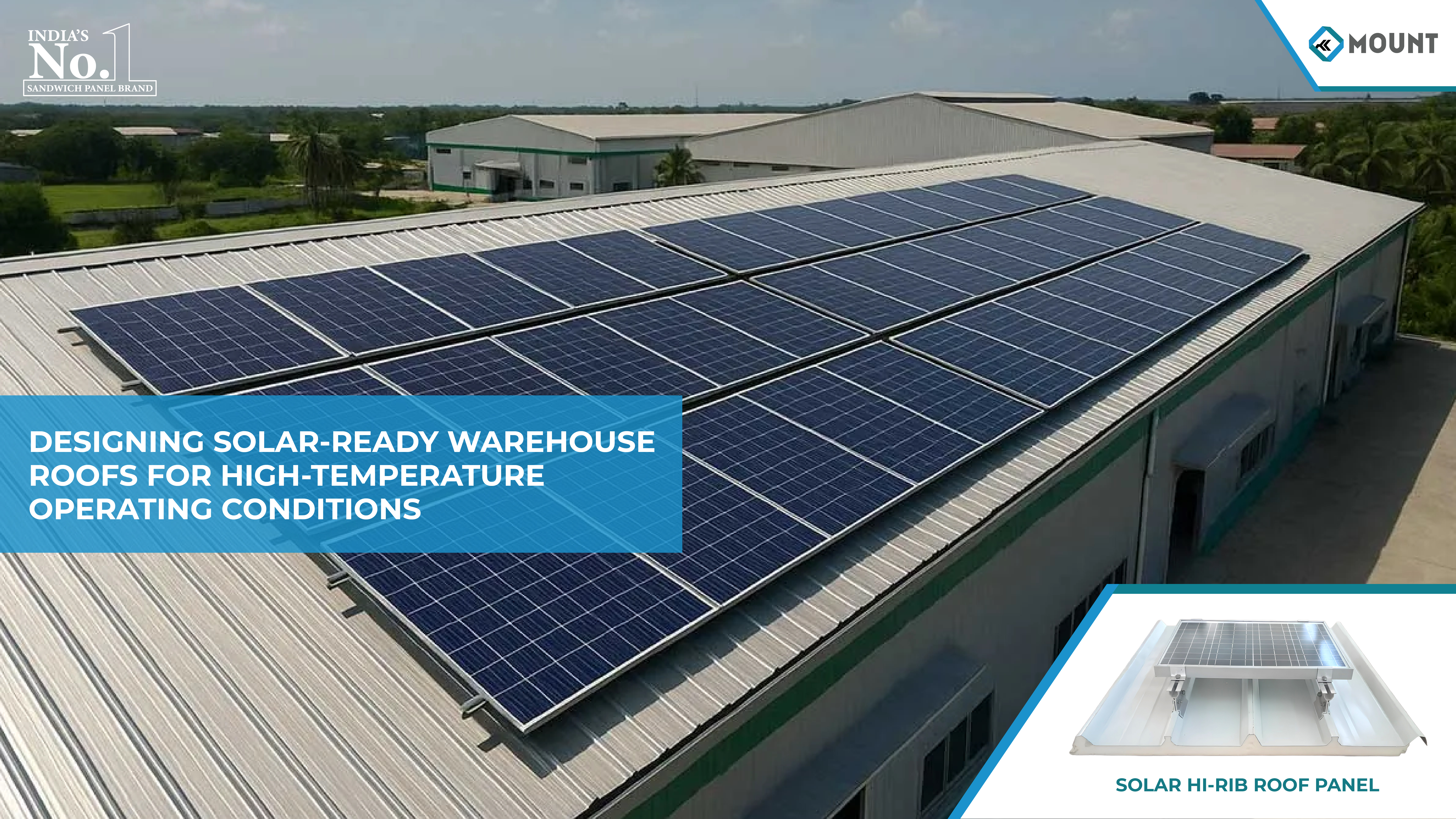 Designing Solar-Ready Warehouse Roofs for High-Temperature Operating Conditions