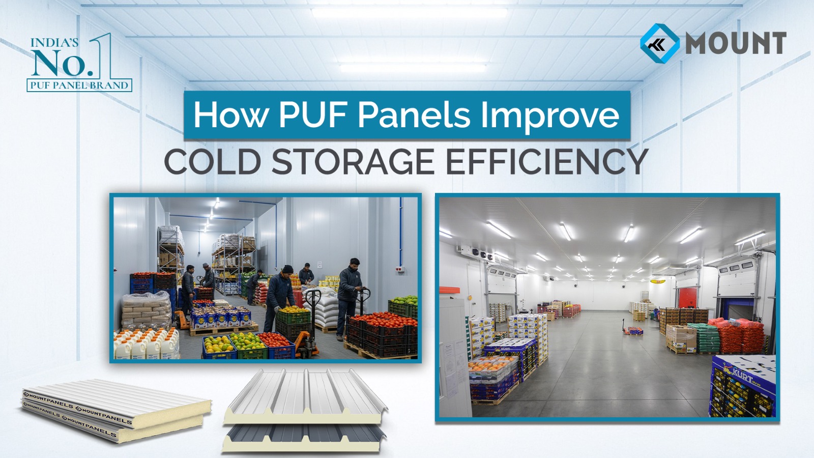 How PUF Panels Improve Cold Storage Efficiency