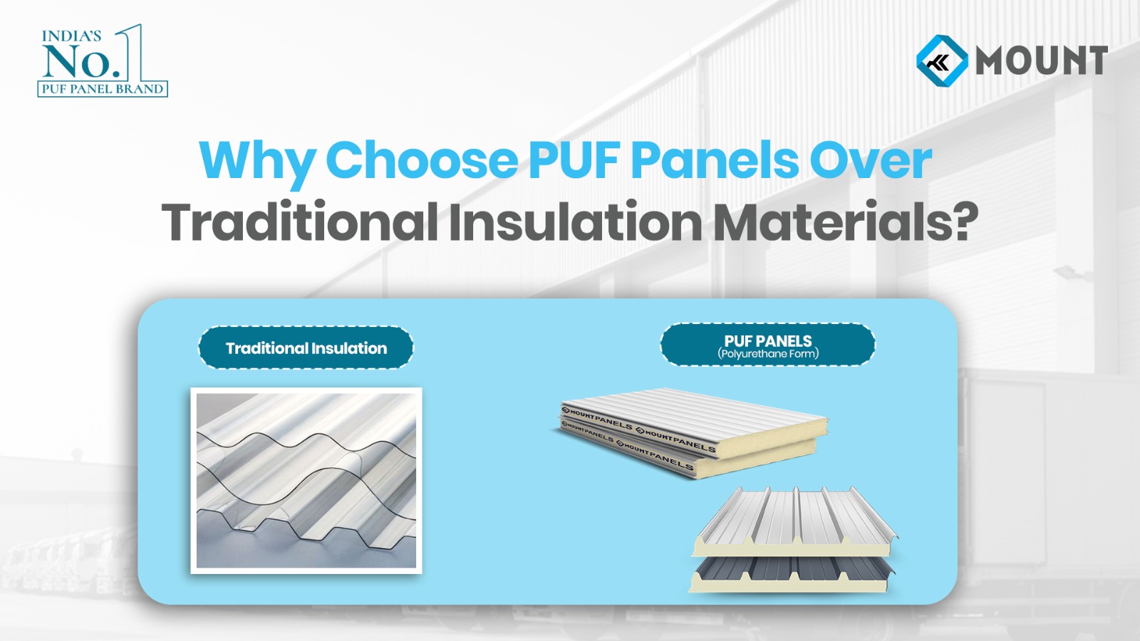 Why Choose PUF Panels Over Traditional Insulation Materials?