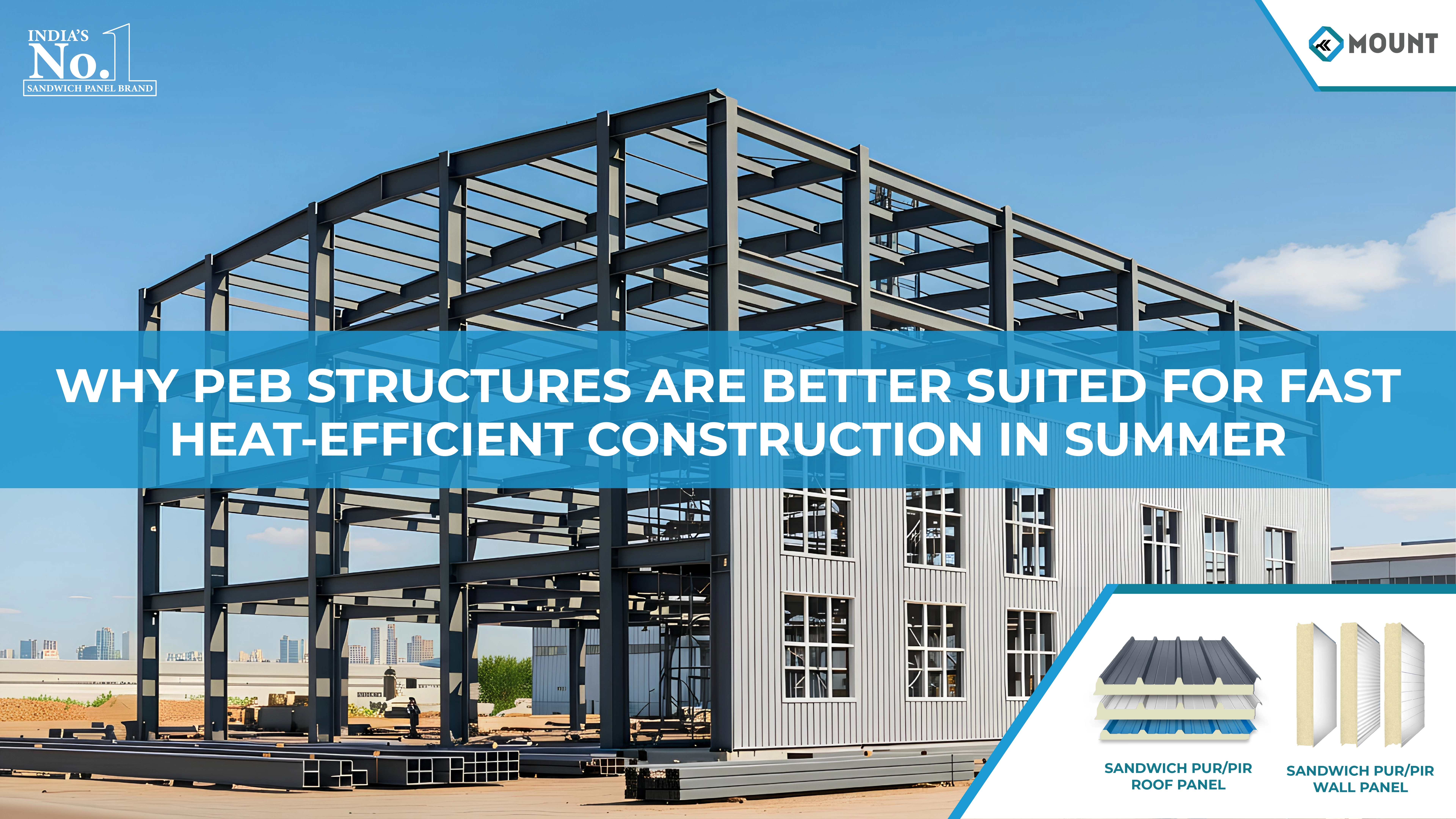 Why PEB Structures Are Better Suited for Fast, Heat-Efficient Construction in Summer