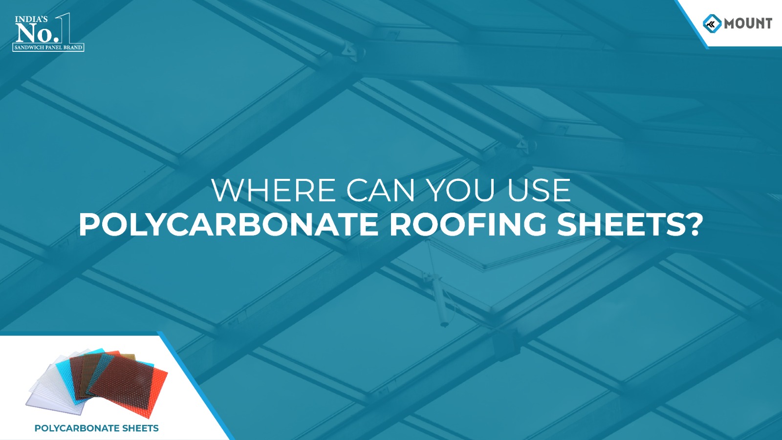 Where Can You Use Polycarbonate Roofing Sheets?