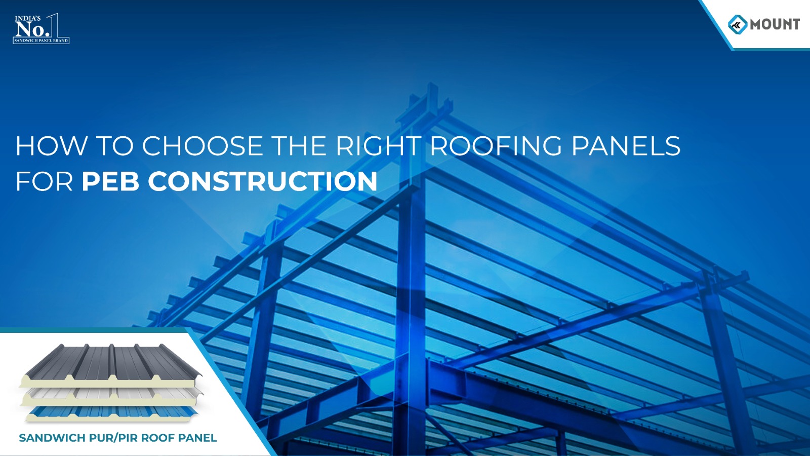 How to Choose the Right Roofing Panels for PEB Construction